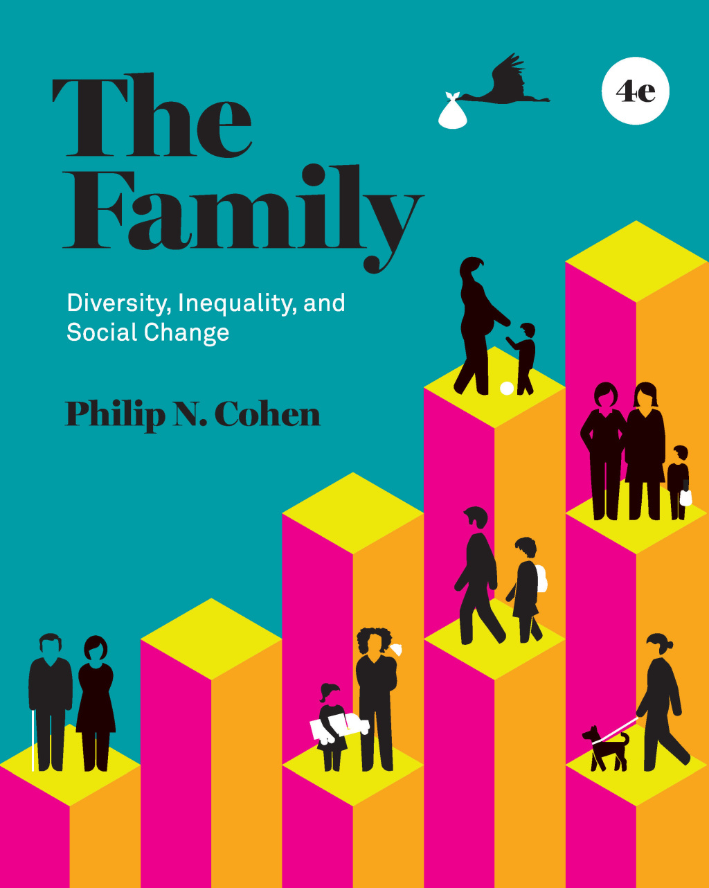 9781324071013.jpg The Family - Diversity, Inequality, and Social Change 4th Edition - Image 1