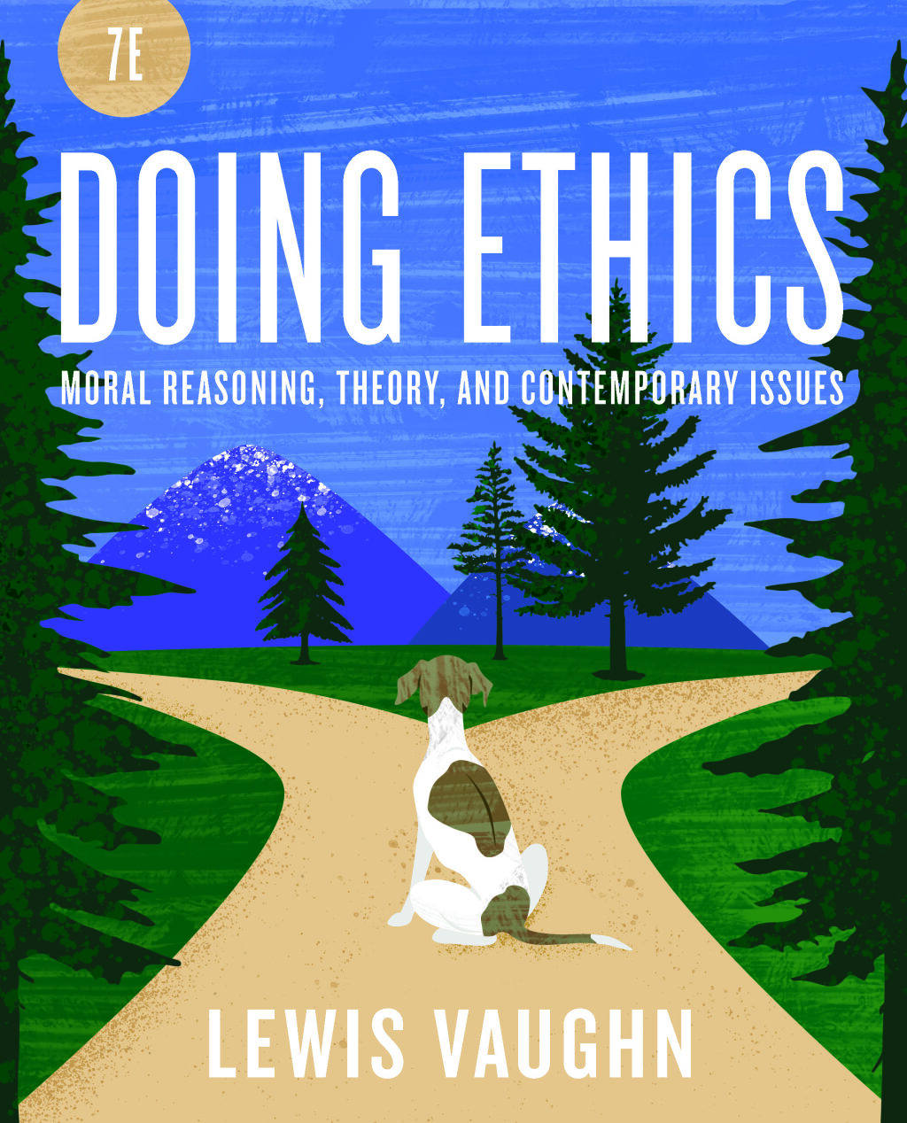 9781324071280.jpg Doing Ethics - Moral Reasoning and Contemporary Moral Issues 7th Edition - Image 1