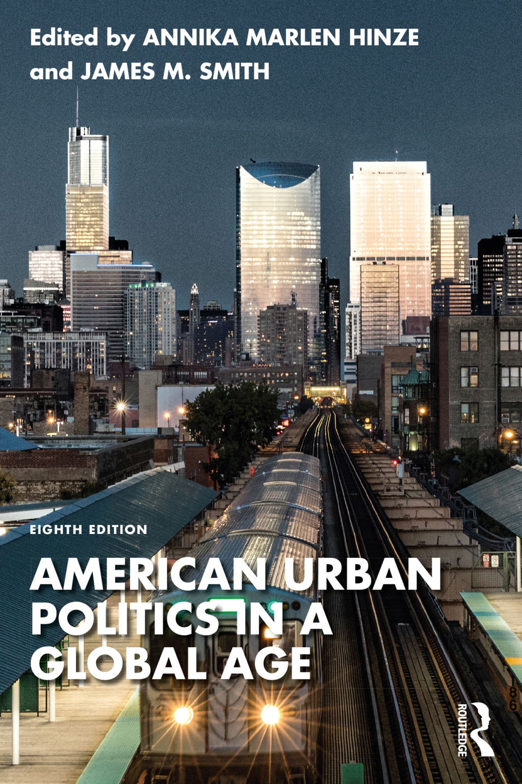 American Urban Politics in a Global Age.indd American Urban Politics in a Global Age 8th Edition - Image 1