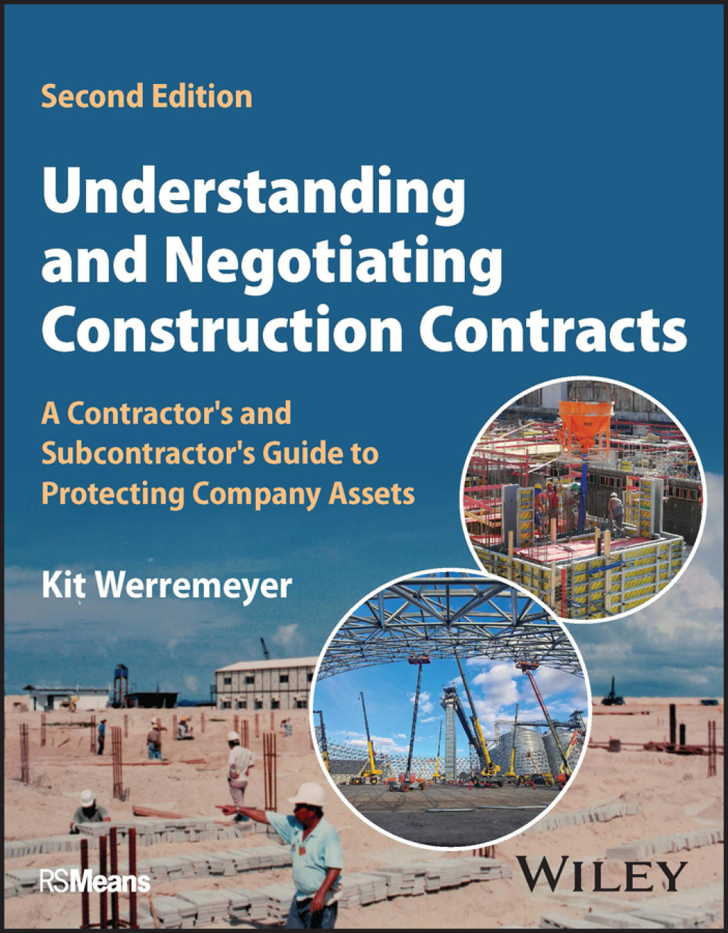 9781394150212.jpg Understanding and Negotiating Construction Contracts 2nd Edition A Contractor's and Subcontractor's Guide to Protecting Company Assets - Image 1