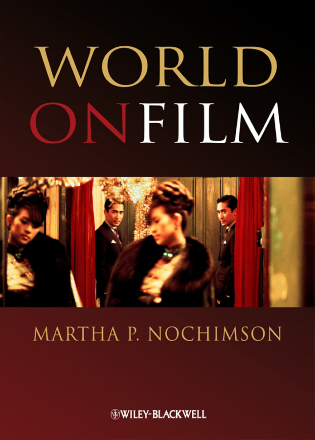 9781444358339.jpg World on Film 1st Edition An Introduction - Image 1
