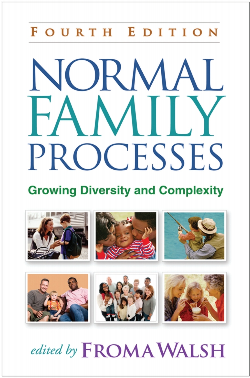9781462502745.jpg Normal Family Processes 4th Edition Growing Diversity and Complexity - Image 1
