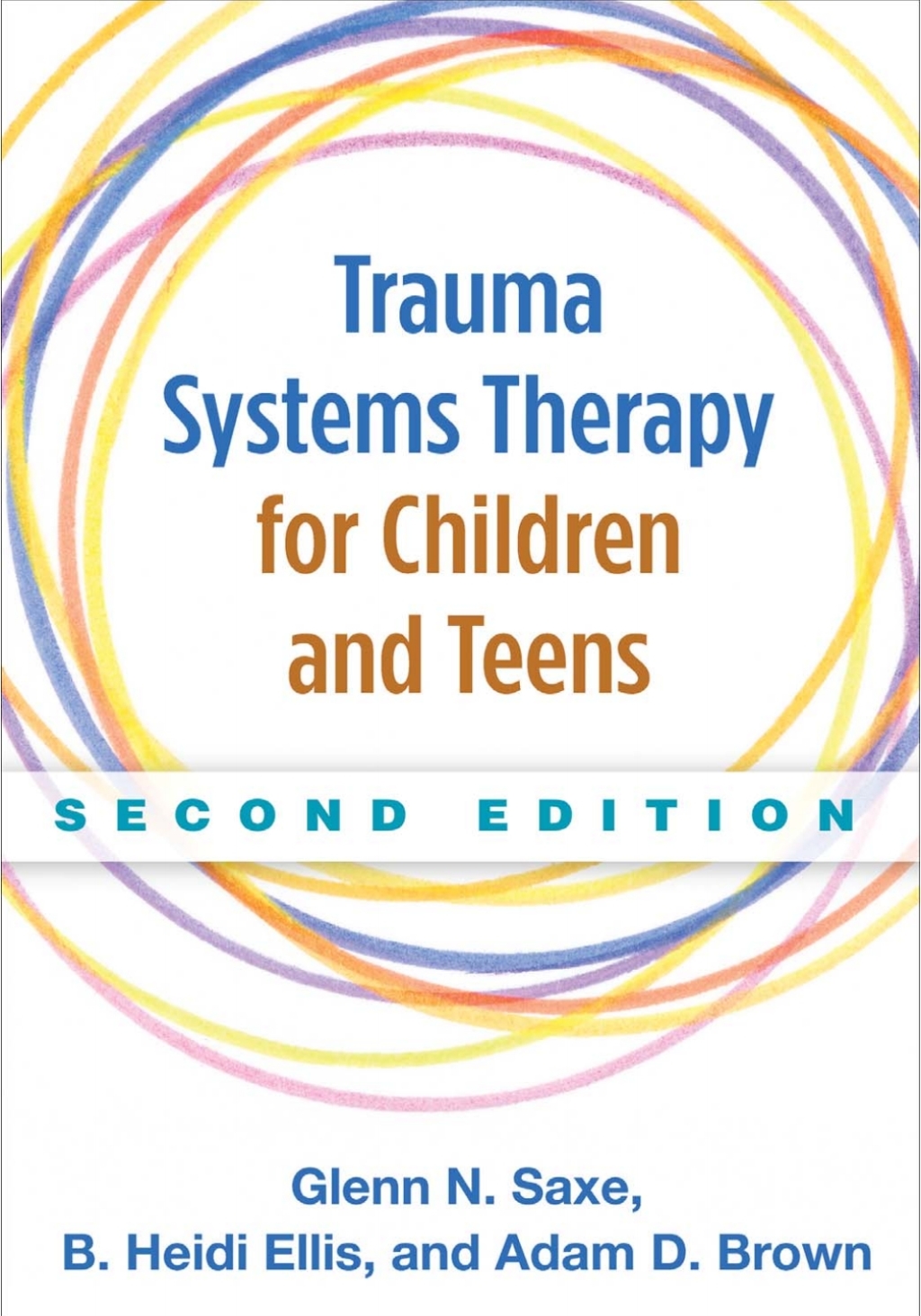 9781462521463.jpg Trauma Systems Therapy for Children and Teens 2nd Edition - Image 1
