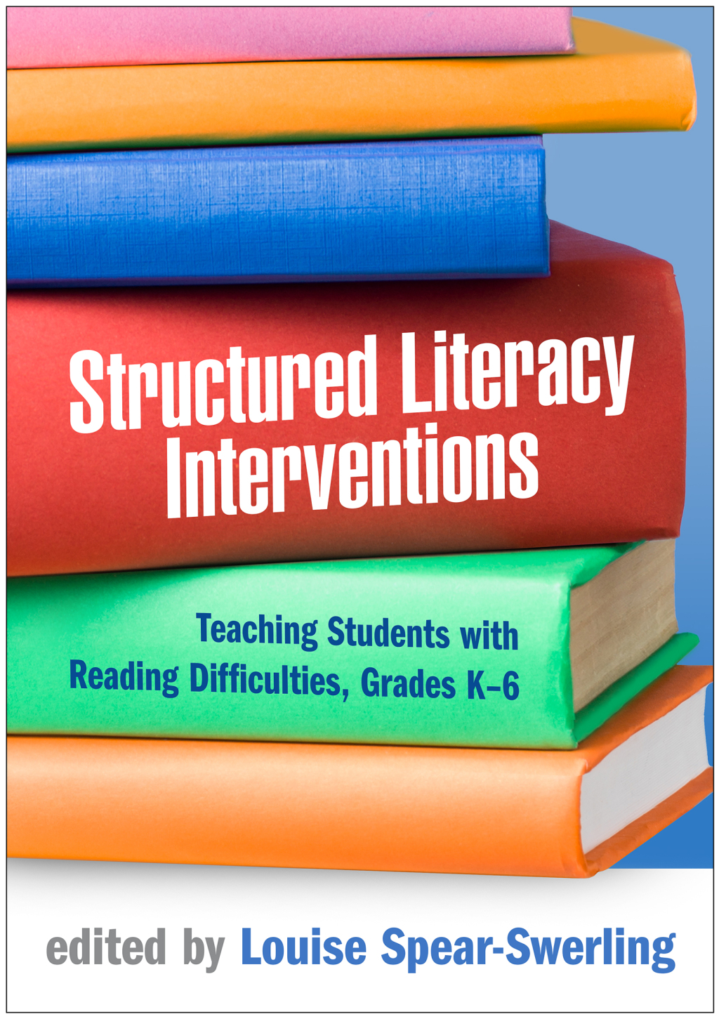 9781462548811.jpg Structured Literacy Interventions Teaching Students with Reading Difficulties, Grades K-6 - Image 1