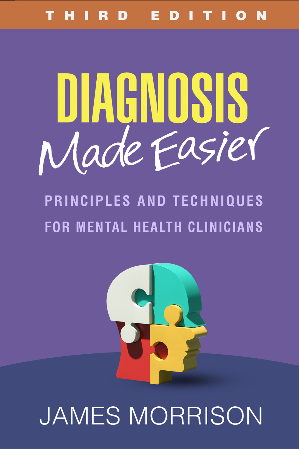 9781462553433.jpg Diagnosis Made Easier 3rd Edition Principles and Techniques for Mental Health Clinicians - Image 1
