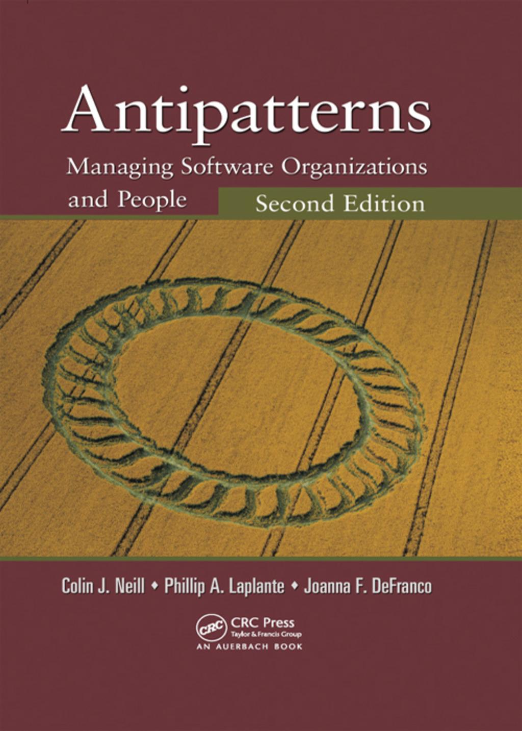 9781466516564.jpg Antipatterns 2nd Edition Managing Software Organizations and People - Image 1