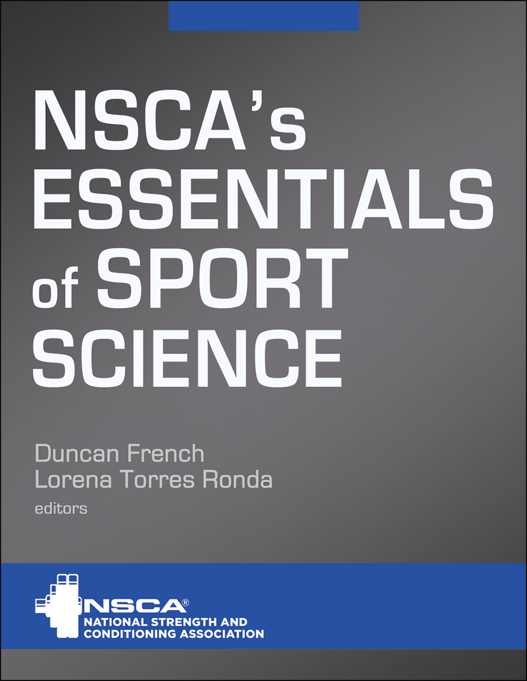 9781492593362.jpg NSCA's Essentials of Sport Science 1st Edition - Image 1