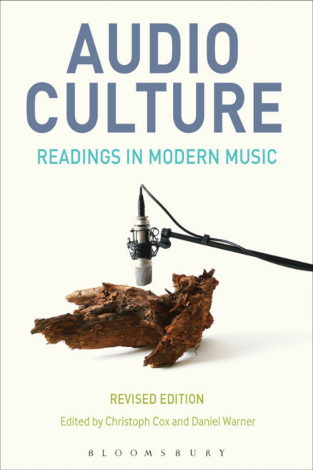 9781501318375.jpg Audio Culture, Revised Edition 2nd Edition Readings in Modern Music - Image 1