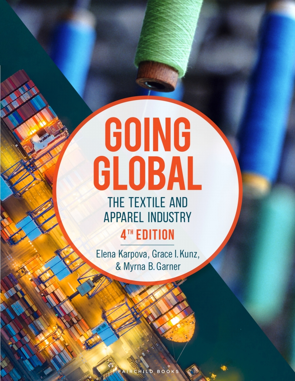 9781501338687.jpg Going Global 4th Edition The Textile and Apparel Industry - with STUDIO - Image 1