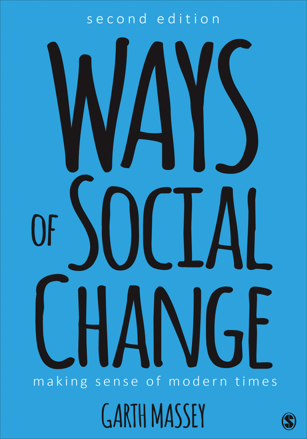 9781506306636.jpg Ways of Social Change 2nd Edition Making Sense of Modern Times - Image 1