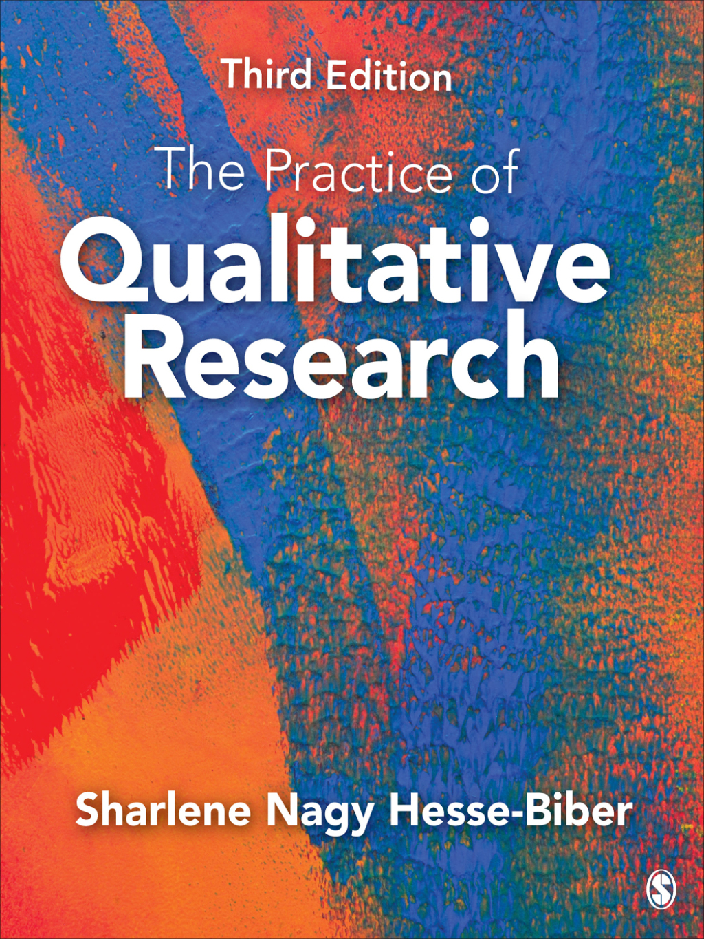 9781506333458.jpg The Practice of Qualitative Research 3rd Edition Engaging Students in the Research Process - Image 1