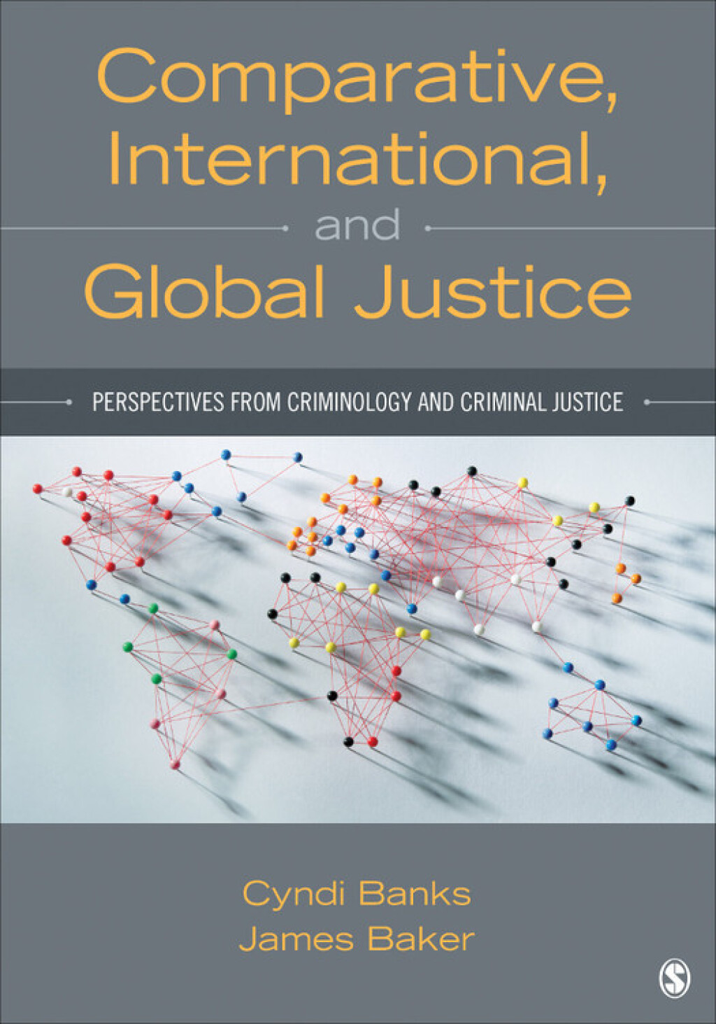 9781506337289.jpg Comparative, International, and Global Justice 1st edition Perspectives from Criminology and Criminal Justice - Image 1
