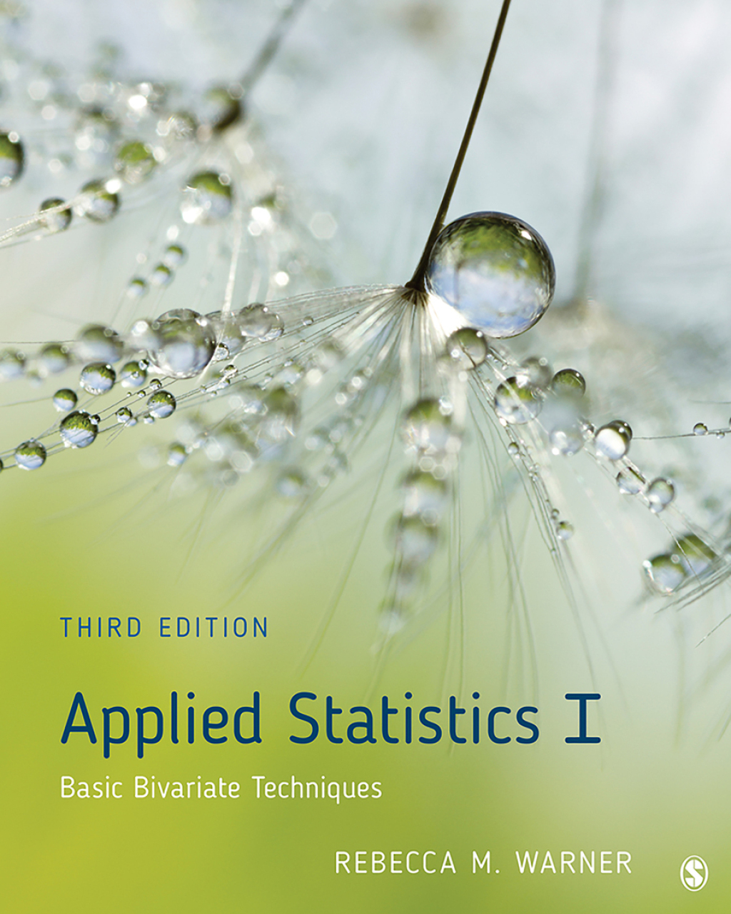 Warner_AppliedStatistics1_pb.indd Applied Statistics I 3rd Edition Basic Bivariate Techniques - Image 1