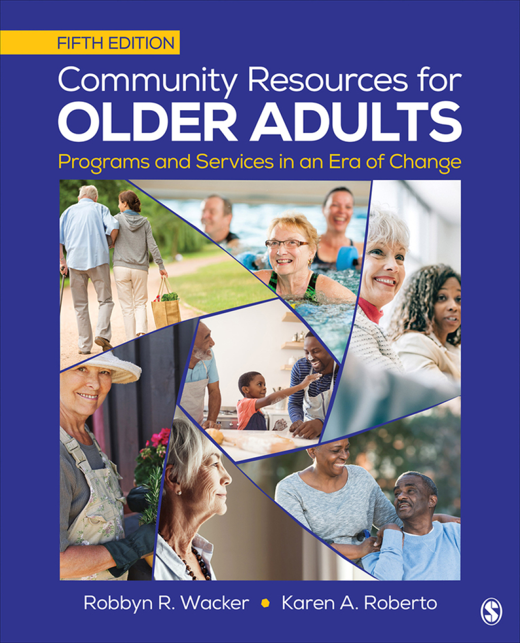 9781506383958.jpg Community Resources for Older Adults 5th Edition Programs and Services in an Era of Change - Image 1