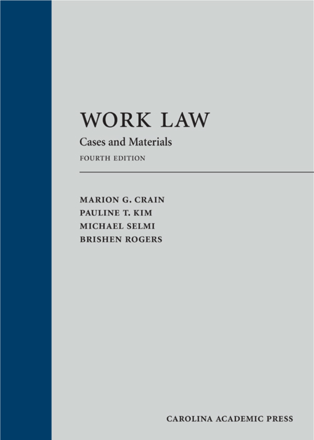 9781531013271.jpg Work Law - Cases and Materials 4th Edition - Image 1