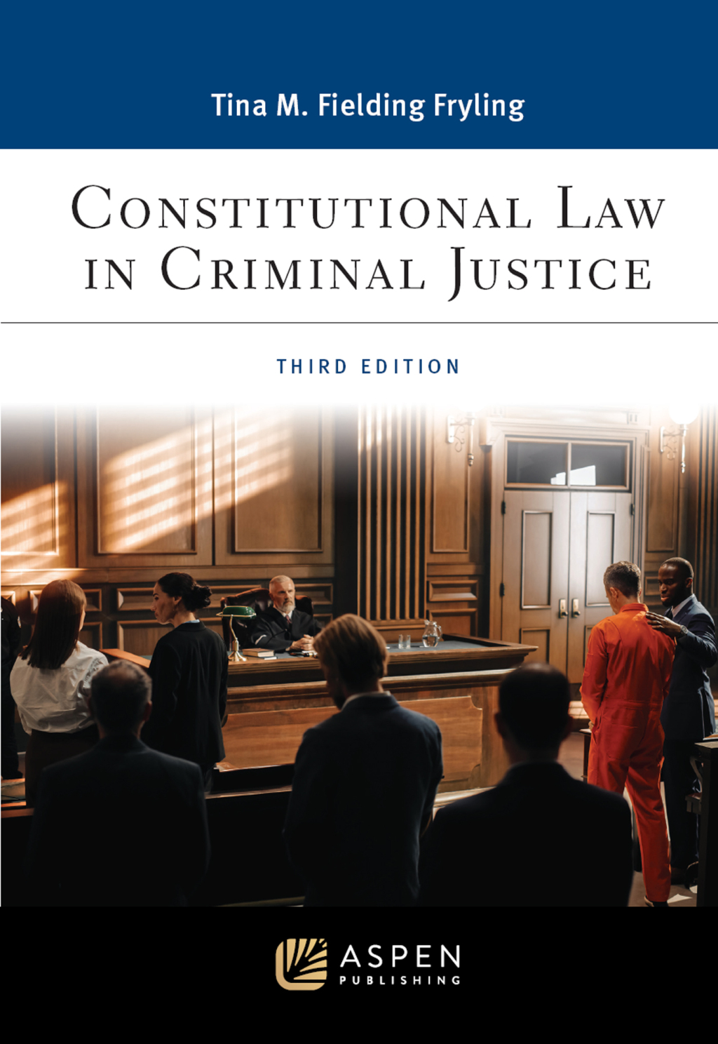 9781543858563.jpg Constitutional Law in Criminal Justice 3rd Edition - Image 1