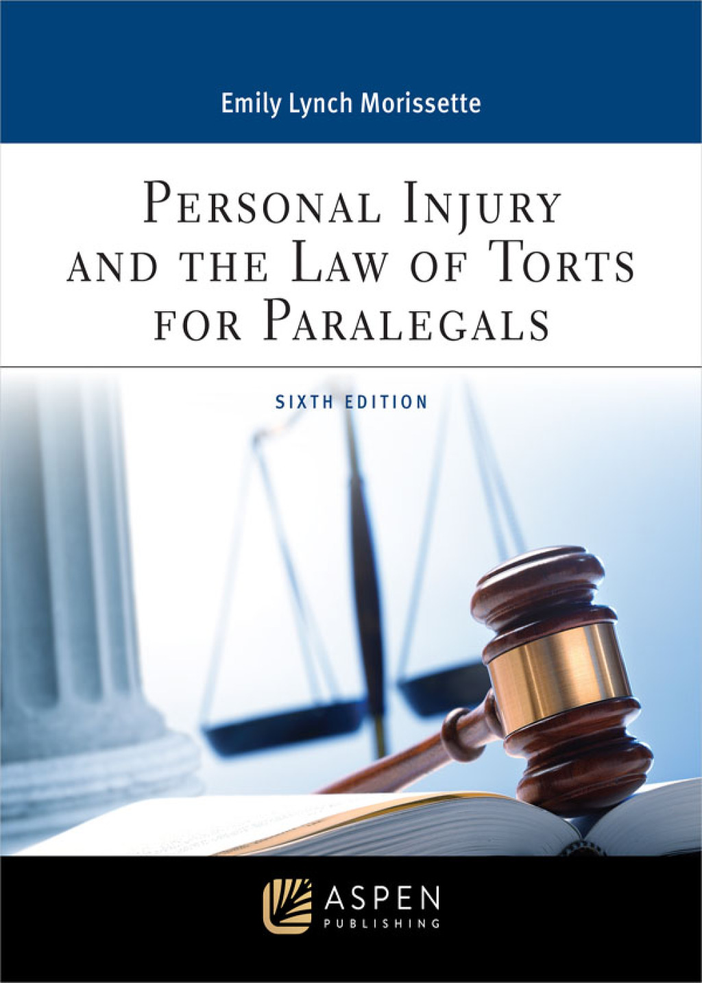 9781543858631.jpg Personal Injury and the Law of Torts for Paralegals 6th Edition - Image 1