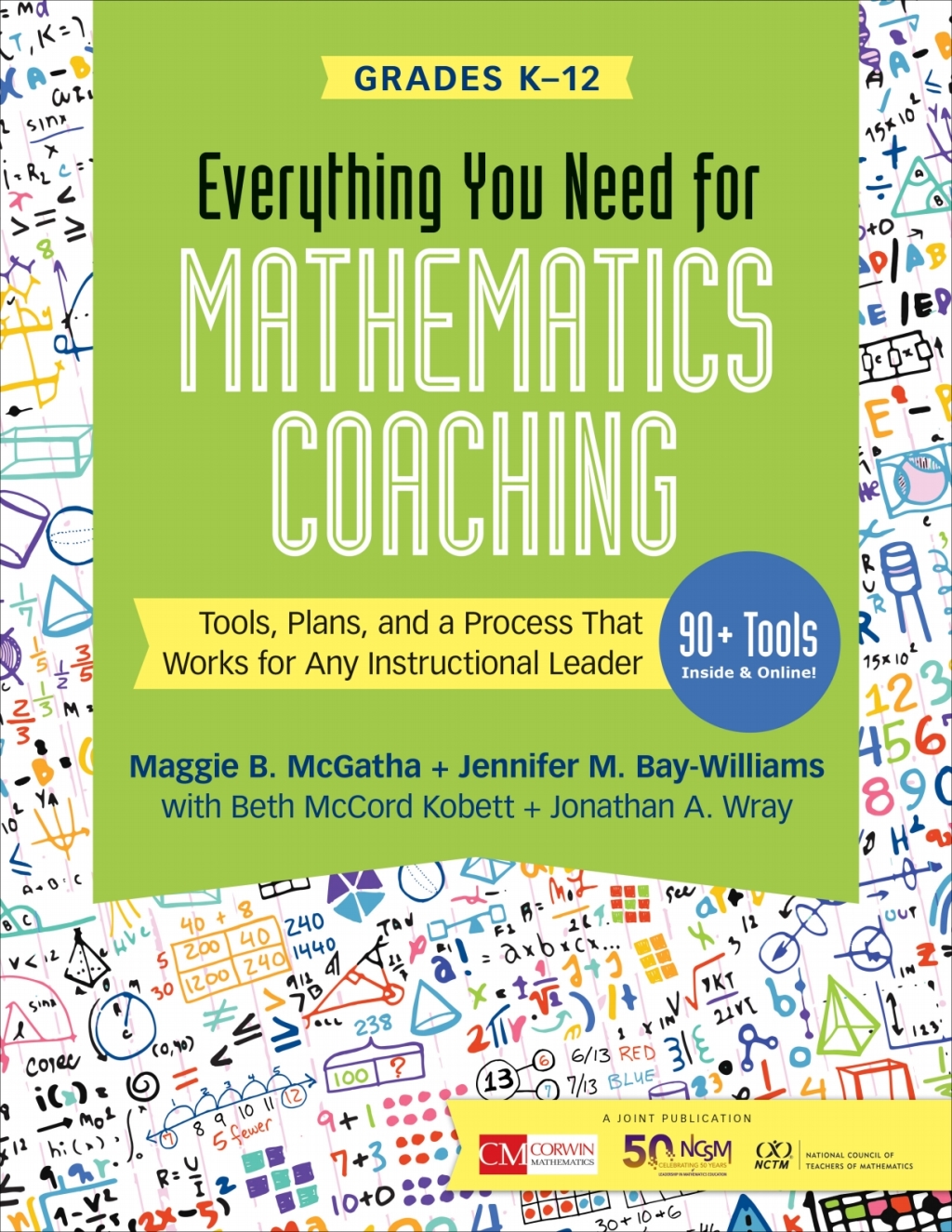 9781544316994.jpg Everything You Need for Mathematics Coaching 1st Edition Tools, Plans, and a Process That Works for Any Instructional Leader, Grades K-12 - Image 1