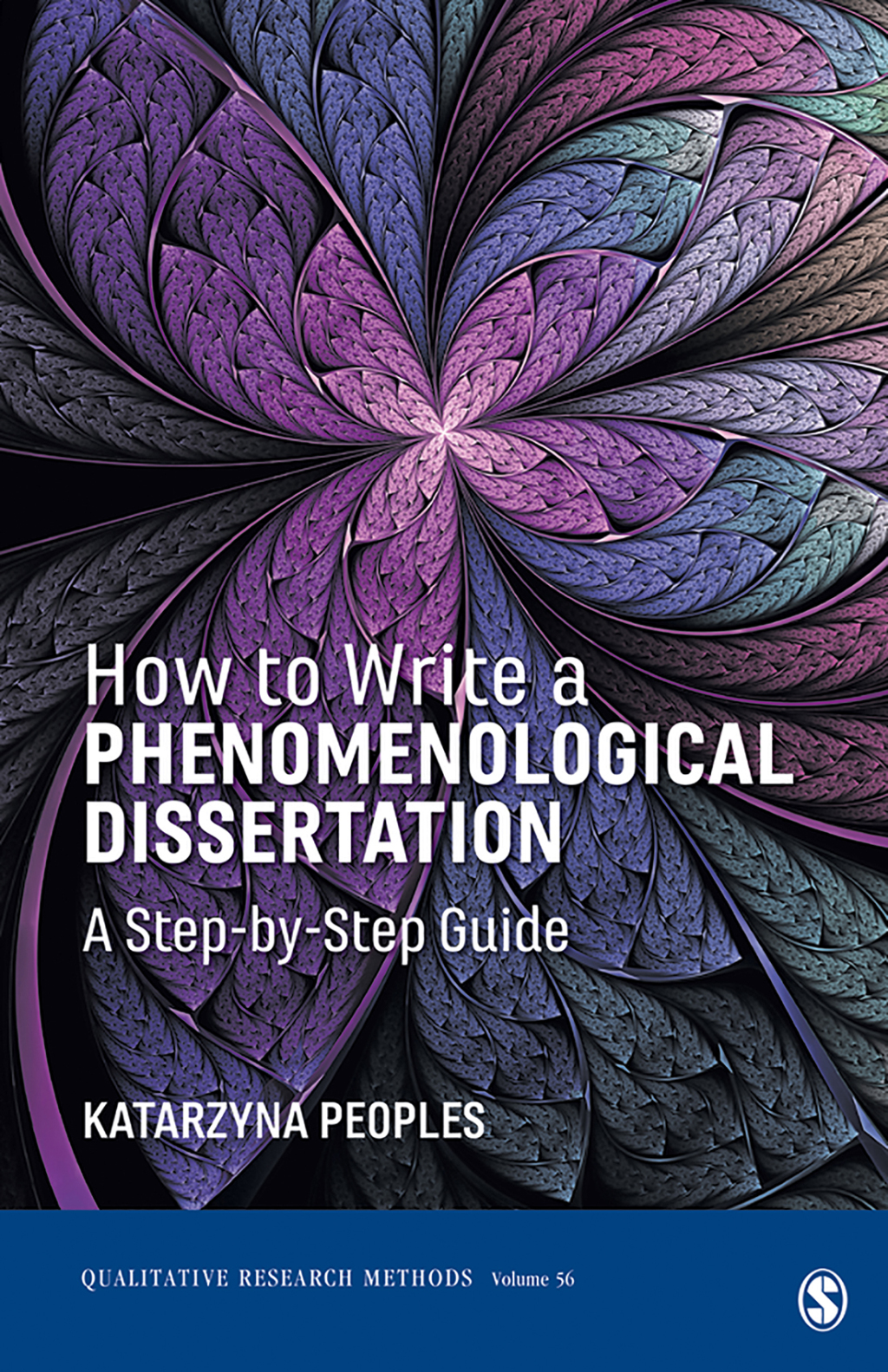 Peoples _Phenomenlogical Disssertation_Cover comps_Pass2 How to Write a Phenomenological Dissertation 1st edition A Step-by-Step Guide - Image 1