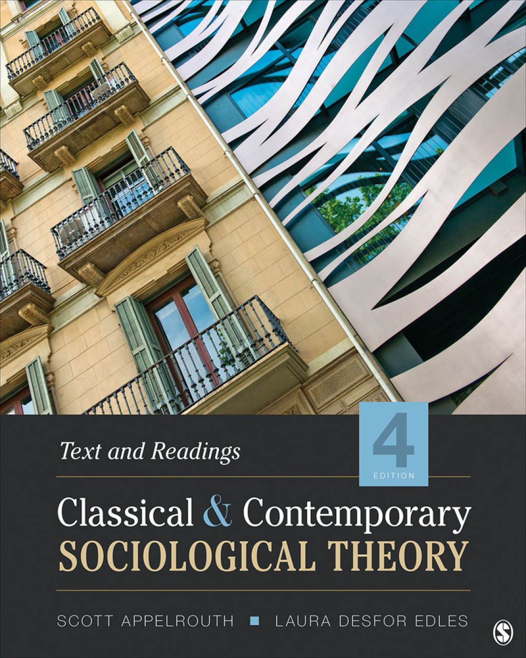 9781544358581.jpg Classical and Contemporary Sociological Theory 4th Edition Text and Readings - Image 1