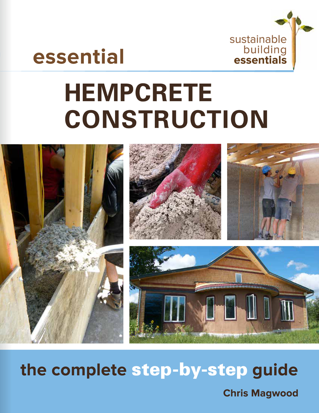 9781550926132.jpg Essential Hempcrete Construction The Complete Step-by-Step Guide - Image 1