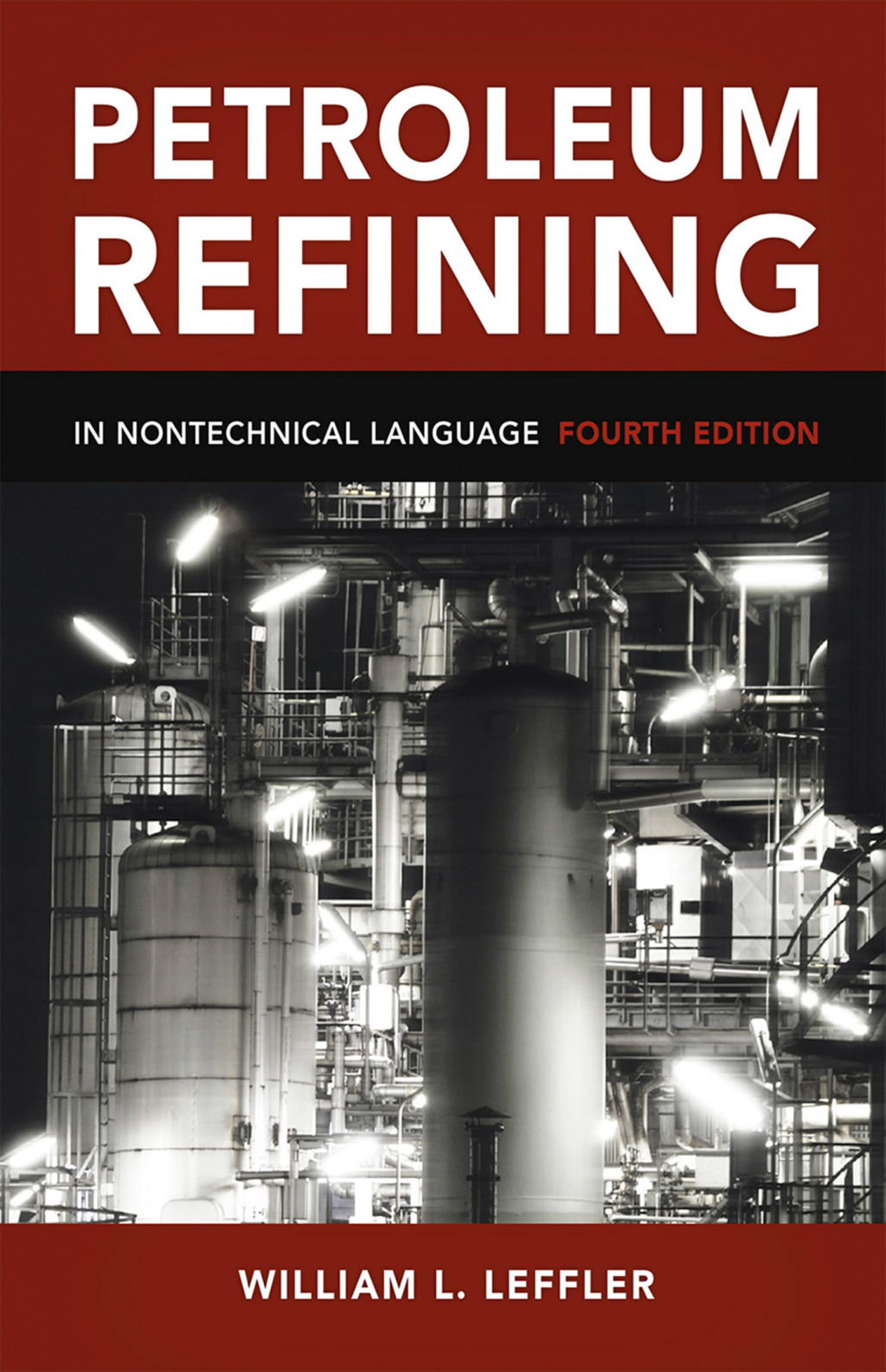 9781593709853.jpg Petroleum Refining in Nontechnical Language 4th Edition - Image 1