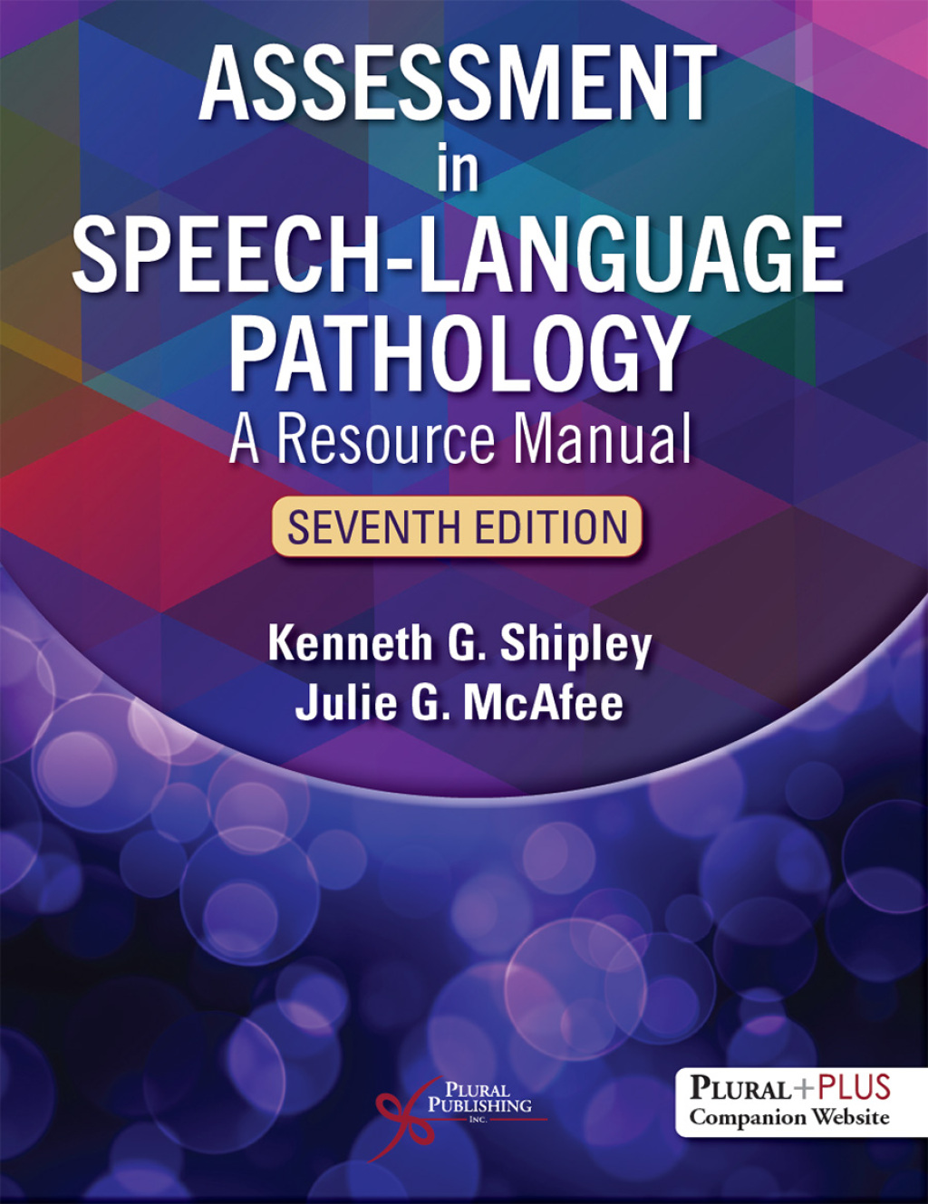 9781635504675.jpg Assessment in Speech-Language Pathology - A Resource Manual, Seventh Edition 7th Edition - Image 1