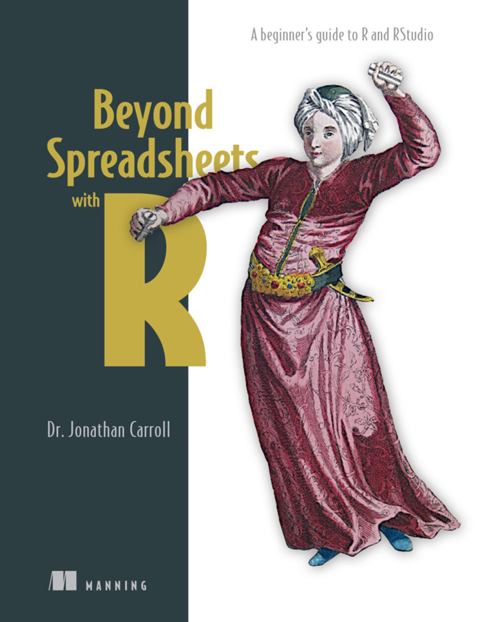 9781638356080.jpg Beyond Spreadsheets with R A beginner's guide to R and RStudio - Image 1