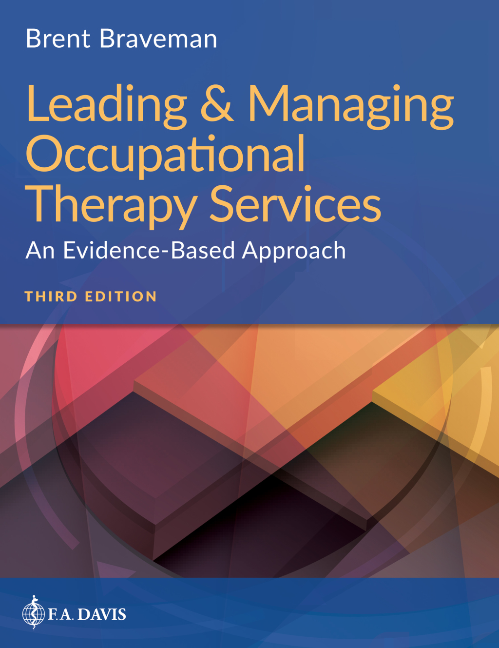 9781719643139.jpg Leading and Managing Occupational Therapy Services 3rd Edition An Evidence-Based Approach - Image 1