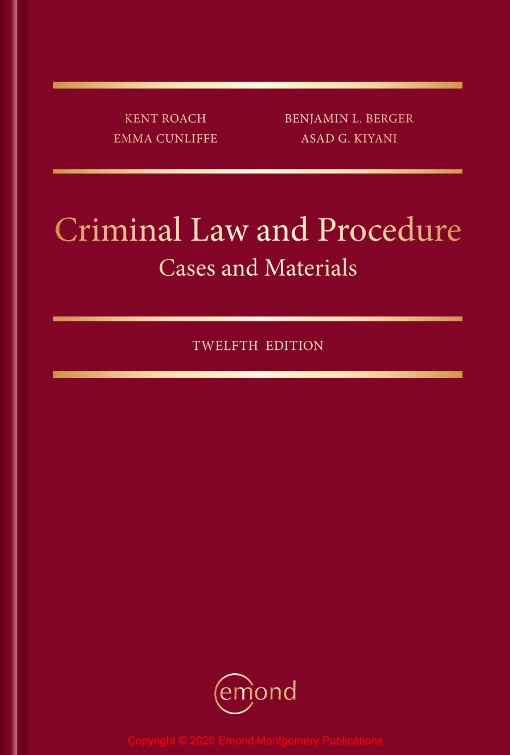 9781772556100.jpg Criminal Law and Procedure - Cases and Materials 12th Edition - Image 1