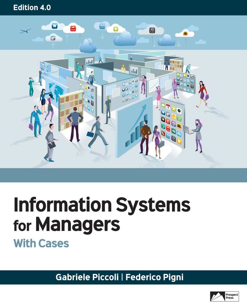 PiccoliPigni_withCases_eCover_8x10.indd Information Systems for Managers - With Cases 4th Edition - Image 1