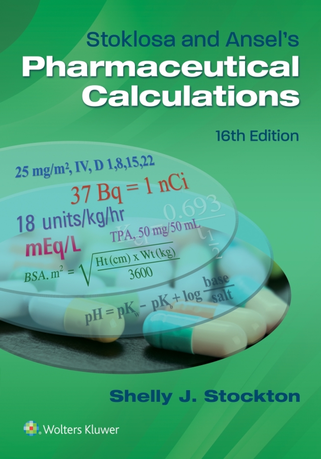 9781975128586.jpg Stoklosa and Ansel's Pharmaceutical Calculations 16th Edition - Image 1