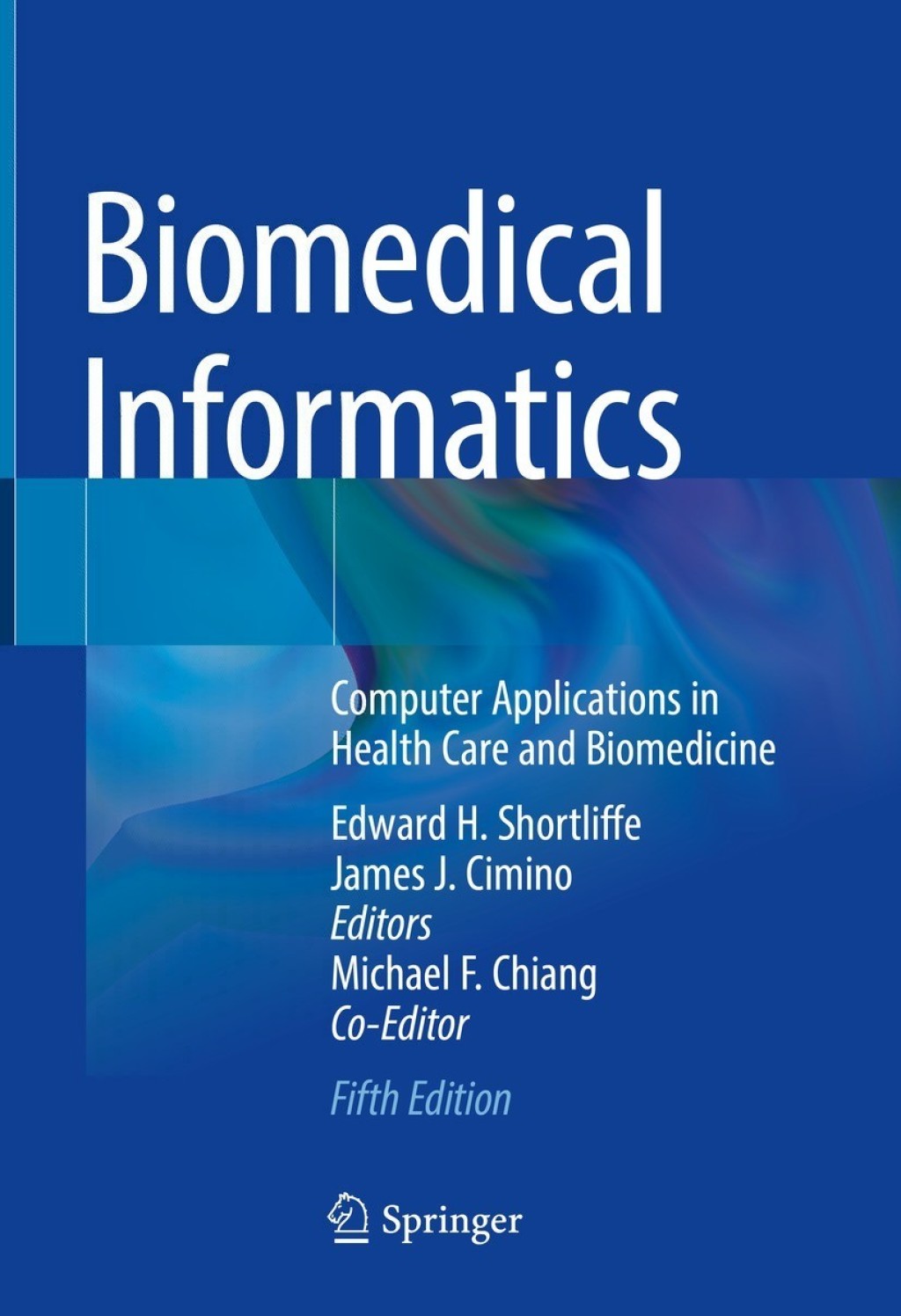 9783030587215.jpg Biomedical Informatics 5th Edition Computer Applications in Health Care and Biomedicine - Image 1