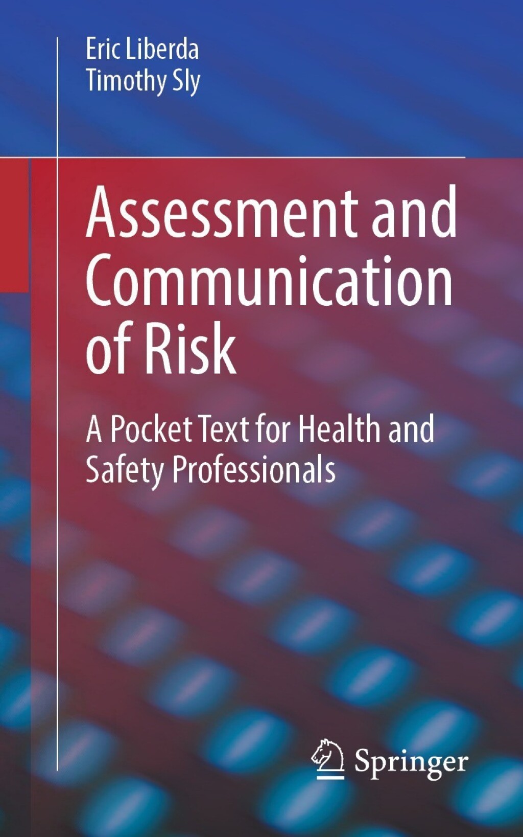 9783031289057.jpg Assessment and Communication of Risk A Pocket Text for Health and Safety Professionals - Image 1