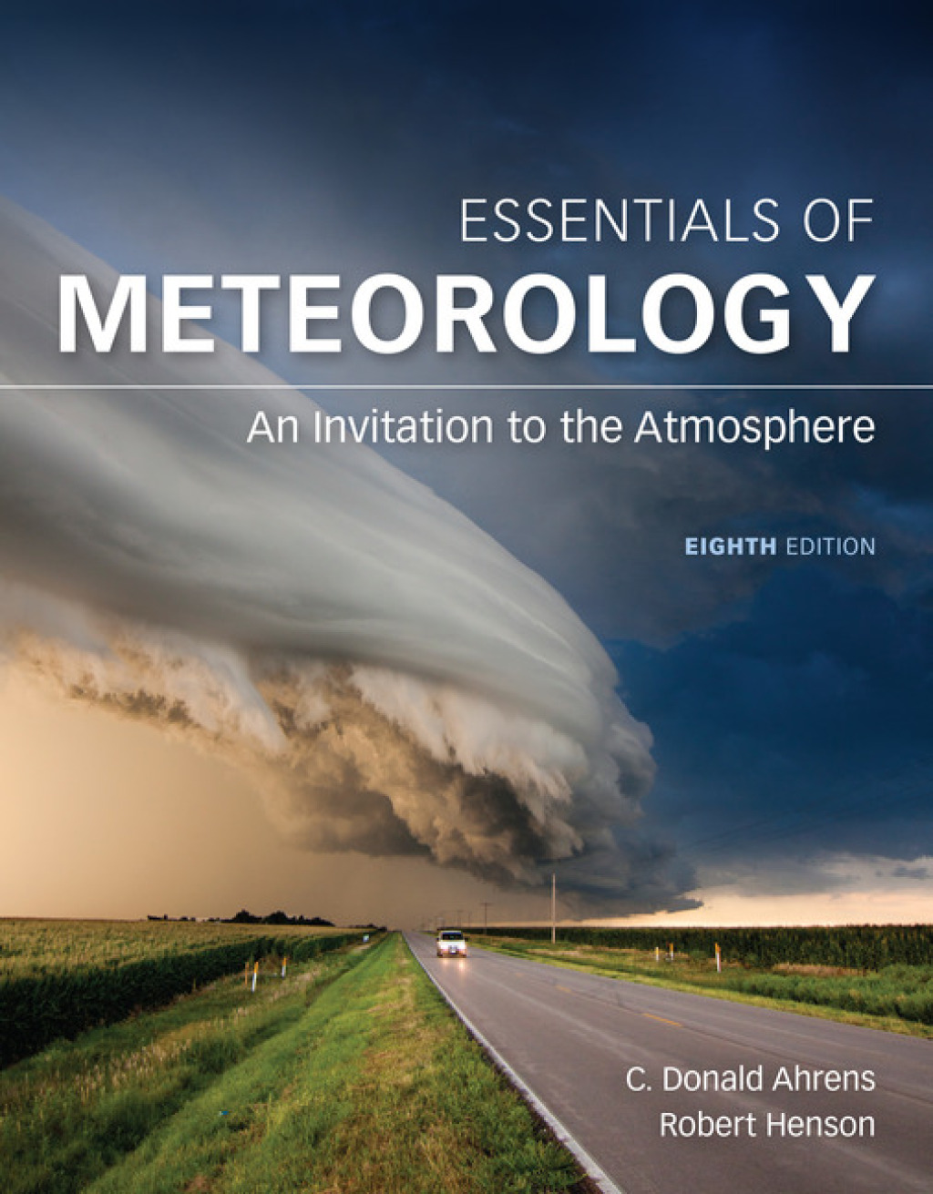 9798214343099.jpg Essentials of Meteorology: An Invitation to the Atmosphere 8th Edition - Image 1
