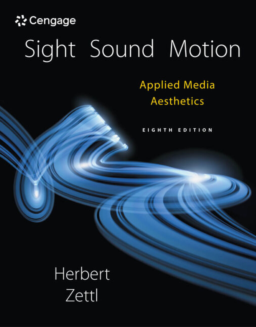 9798214352763.jpg Sight, Sound, Motion - Applied Media Aesthetics 8th Edition - Image 1