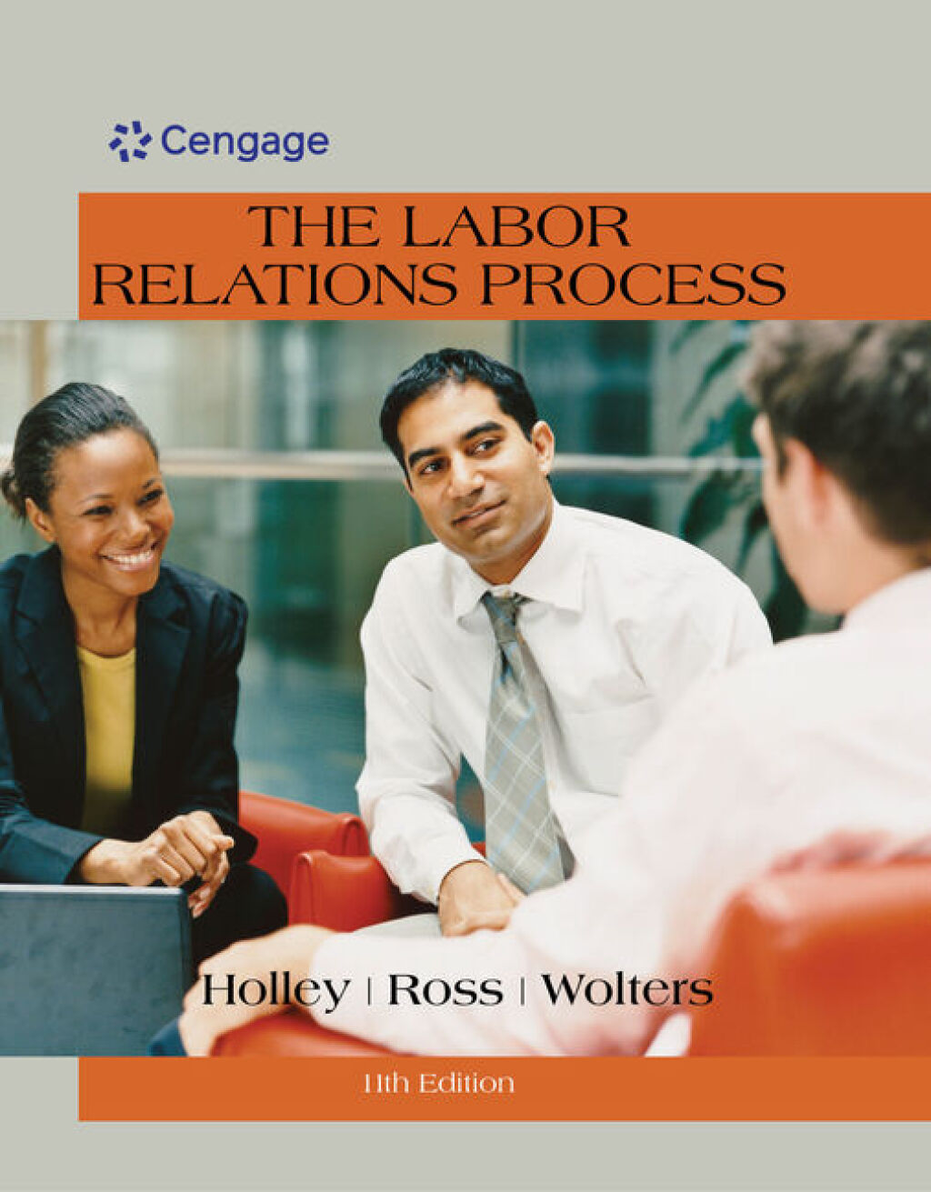 9798214354668.jpg The Labor Relations Process, 11th Edition 11th Edition - Image 1