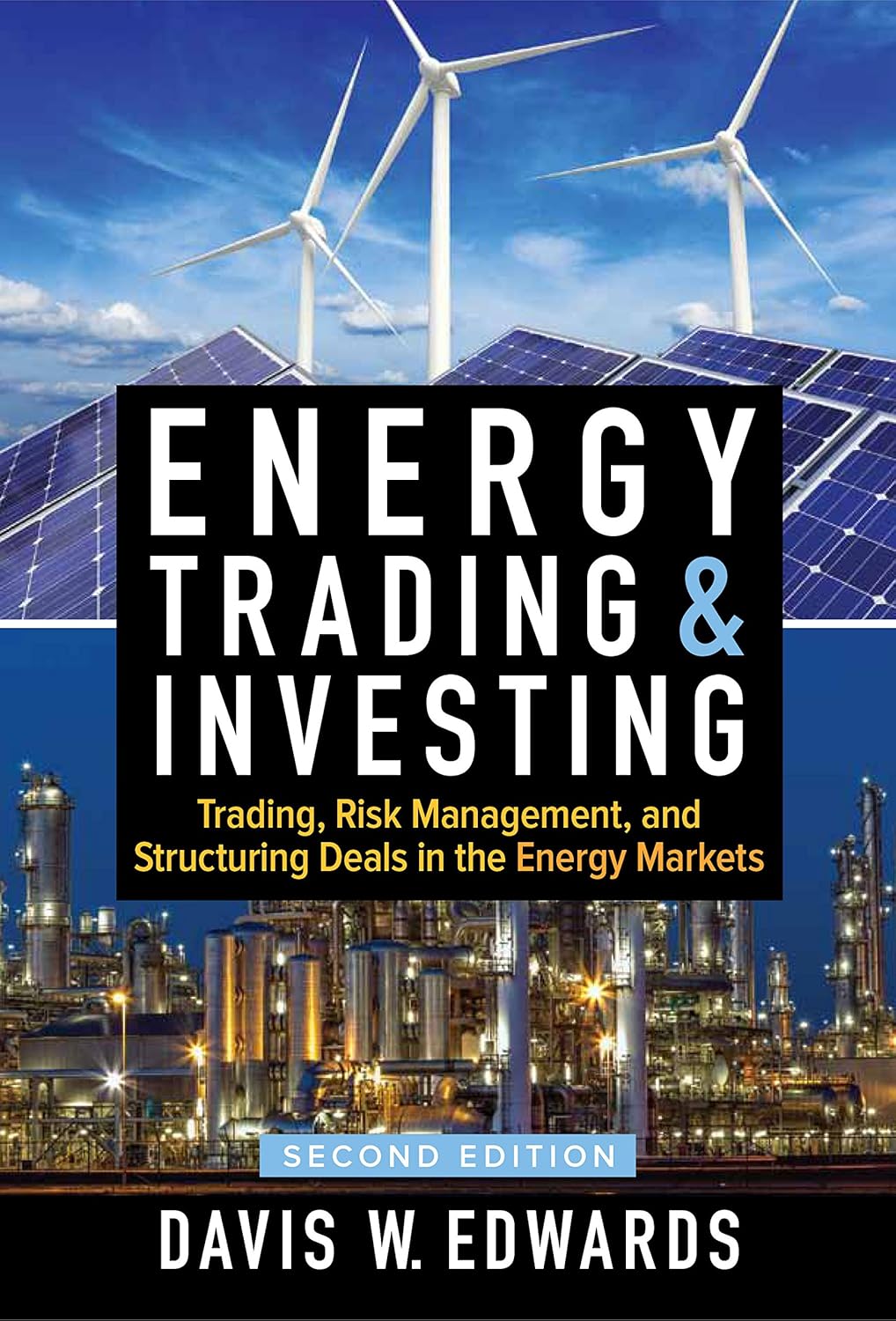 9f3dbb21e8b0b3941d020a490a6aad7a8715db01bf17b329a5bda8bf2463070c.jpg Energy Trading and Investing 2nd Edition PB - Image 1