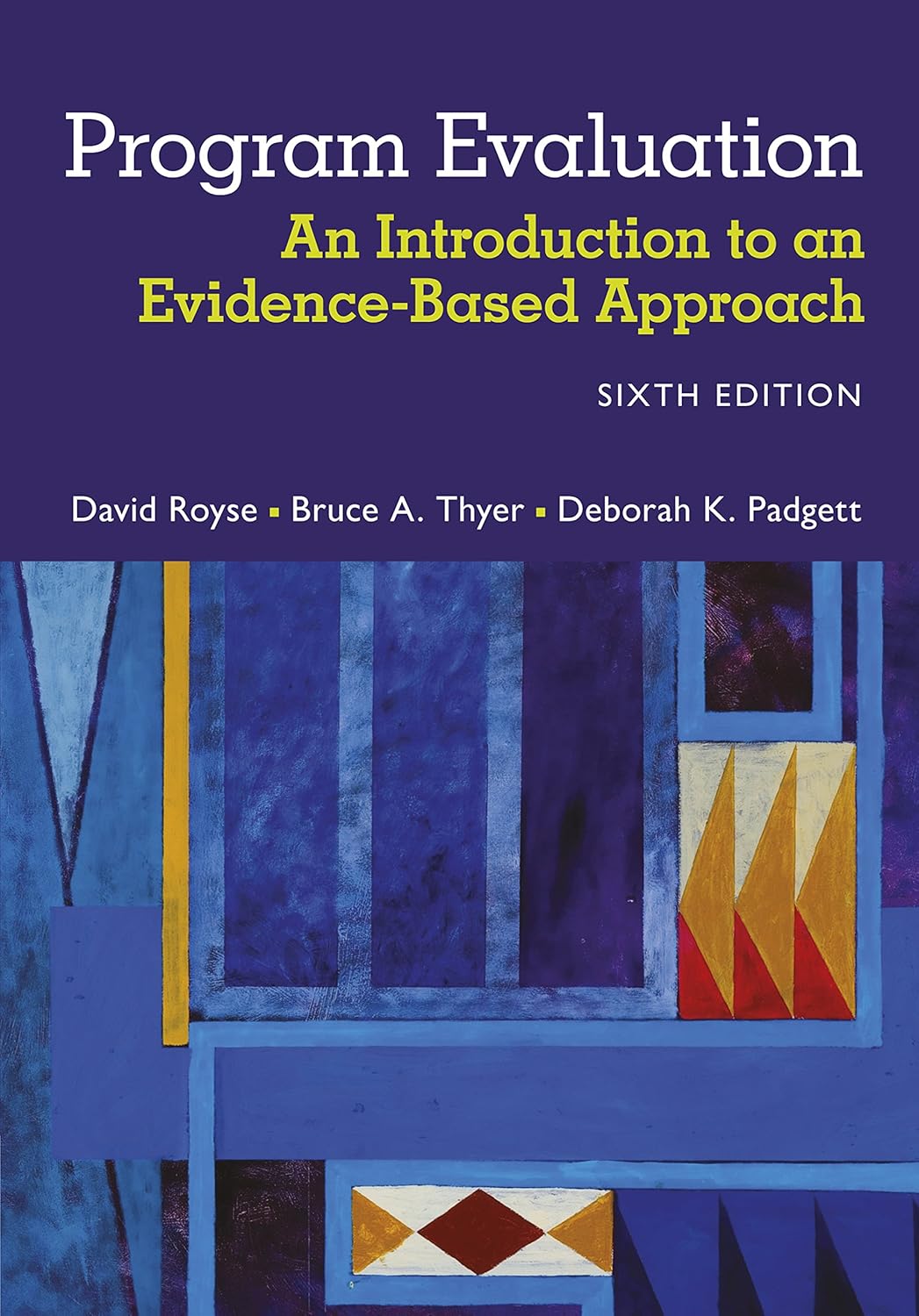 a0d0b9542cd9956b098c3d1a7c0941446b6fa39101ac197a7f2e900df2dbb113.jpg Program Evaluation - An Introduction to an Evidence-Based Approach 6th Edition - Image 1