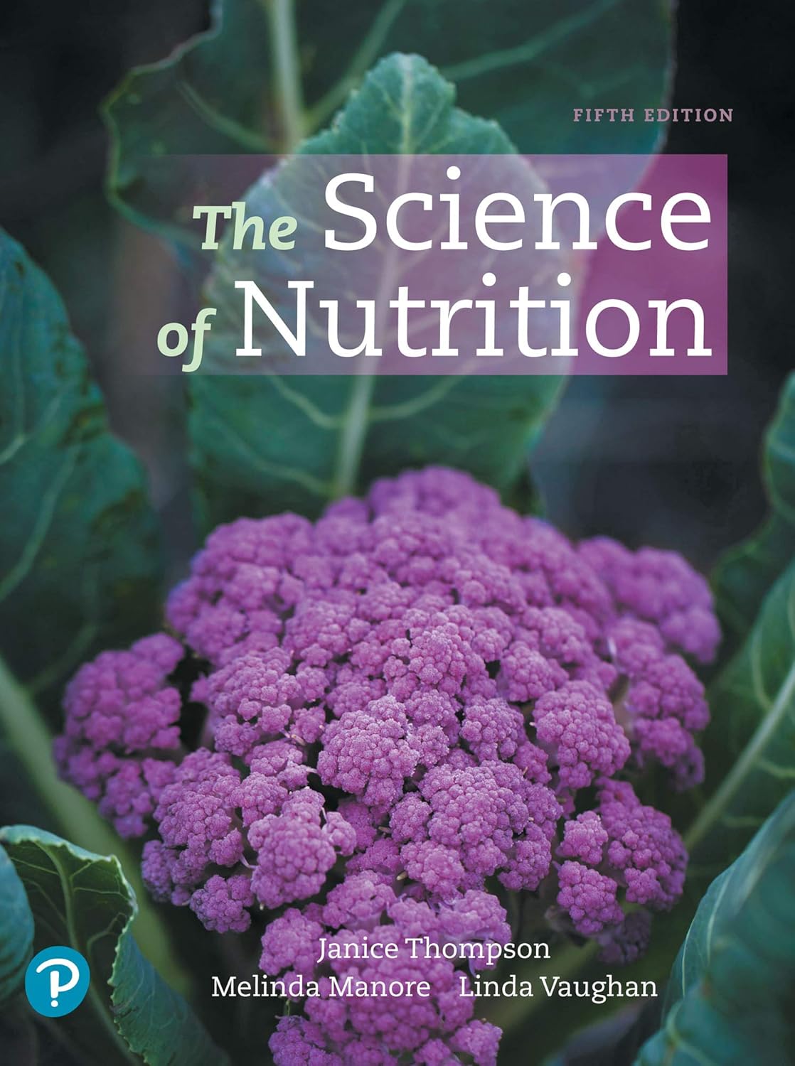 a3e19b03e565030d6cb6cfc4ccb12a118747f516314e6d3b14b681cce835889e.jpg The Science of Nutrition 5th Edition - Image 1