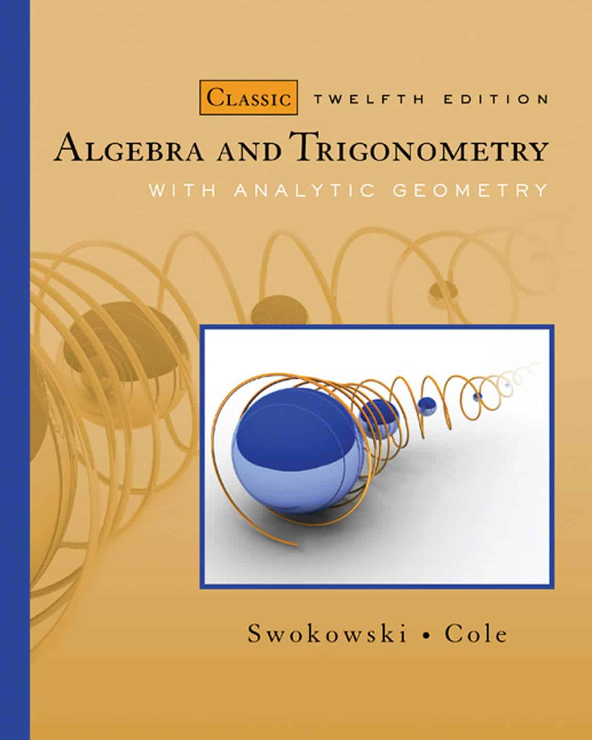 algebra-and-trigonometry-with-analytic-geometry-classic-12th-edition.jpg Algebra and Trigonometry with Analytic Geometry (Classic 12th Edition) - Image 1