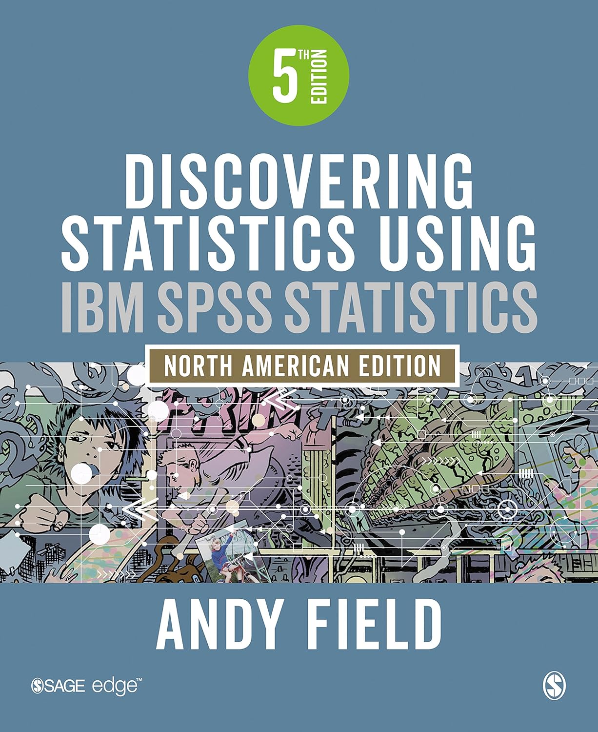 cba592ce398e73914e705a230a4e9f41cf7efabf0d755931e8499073d5b278eb.jpg Discovering Statistics Using IBM SPSS Statistics 5th Edition North American Edition - Image 1