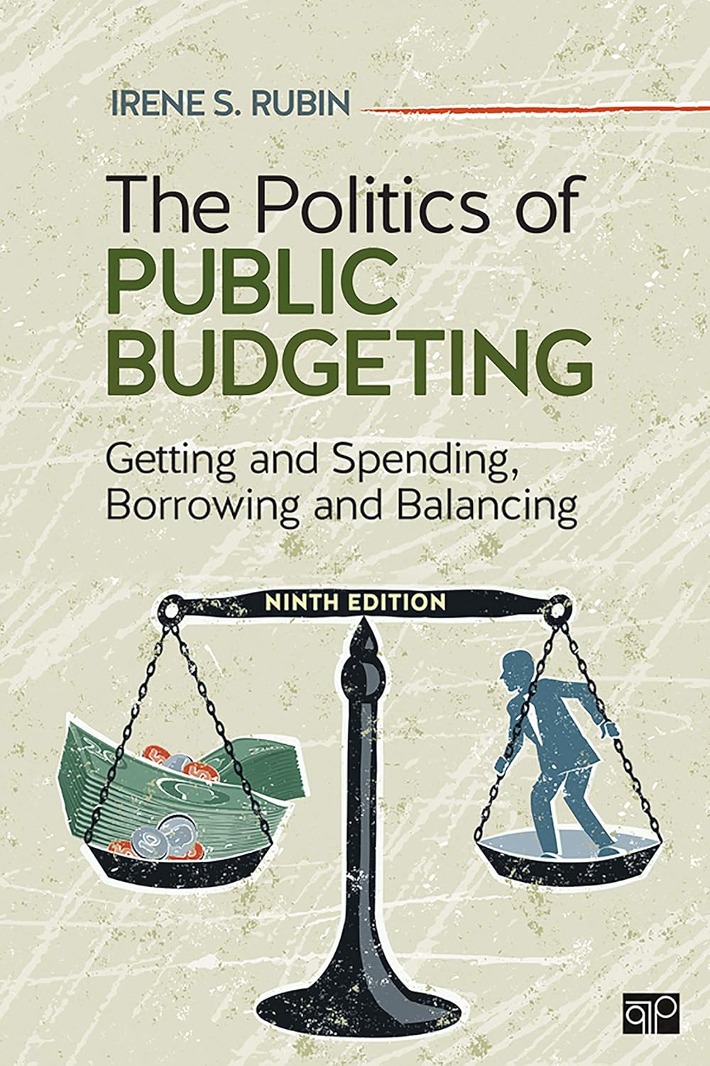 e4da1341493051fad4e8a848ca0459198b1a51a4ac19bda5173c1bcdf1f8b74f.jpg The Politics of Public Budgeting - Getting and Spending, Borrowing and Balancing 9th Edition - Image 1