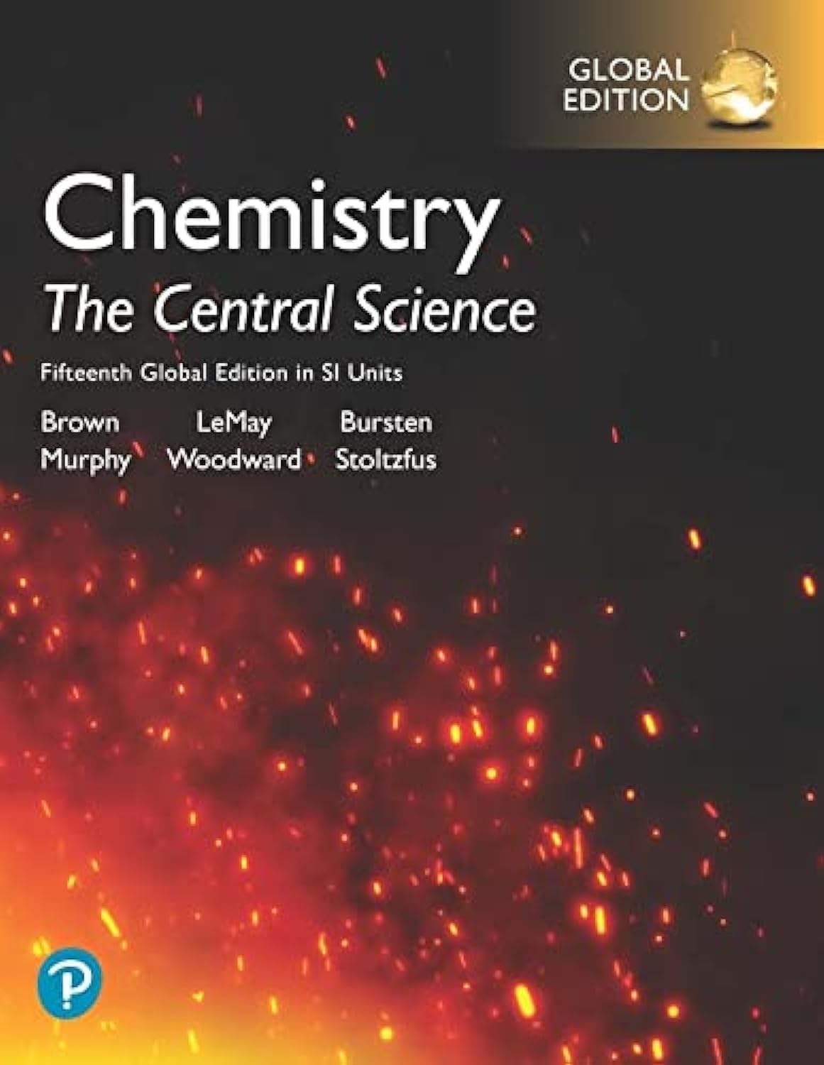 ef7dee53d87be6df147dace4c01cea2e7585c231859dc5072c87225f60c559d4.jpg Chemistry: The Central Science in SI Units Global Edition 15th Edition - Image 1