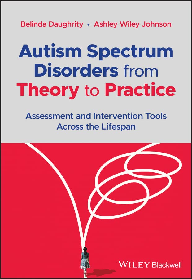 Version 1.0.0 Autism Spectrum Disorders from Theory to Practice - Assessment and Intervention Tools Across the Lifespan 1st Edition - Image 1