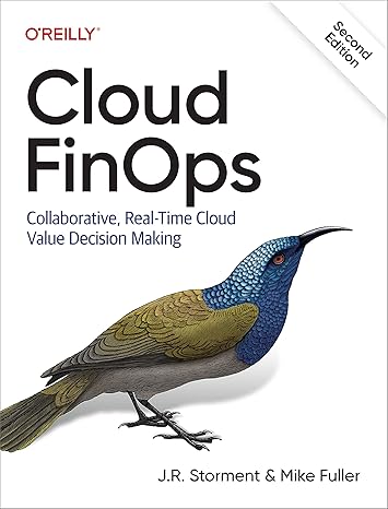 f29a52fe4e3c3b675183d12d98a0b6abe373bbc95c6451f5e62bee1a5aedc3eb.jpg Cloud FinOps 2nd Edition - Image 1