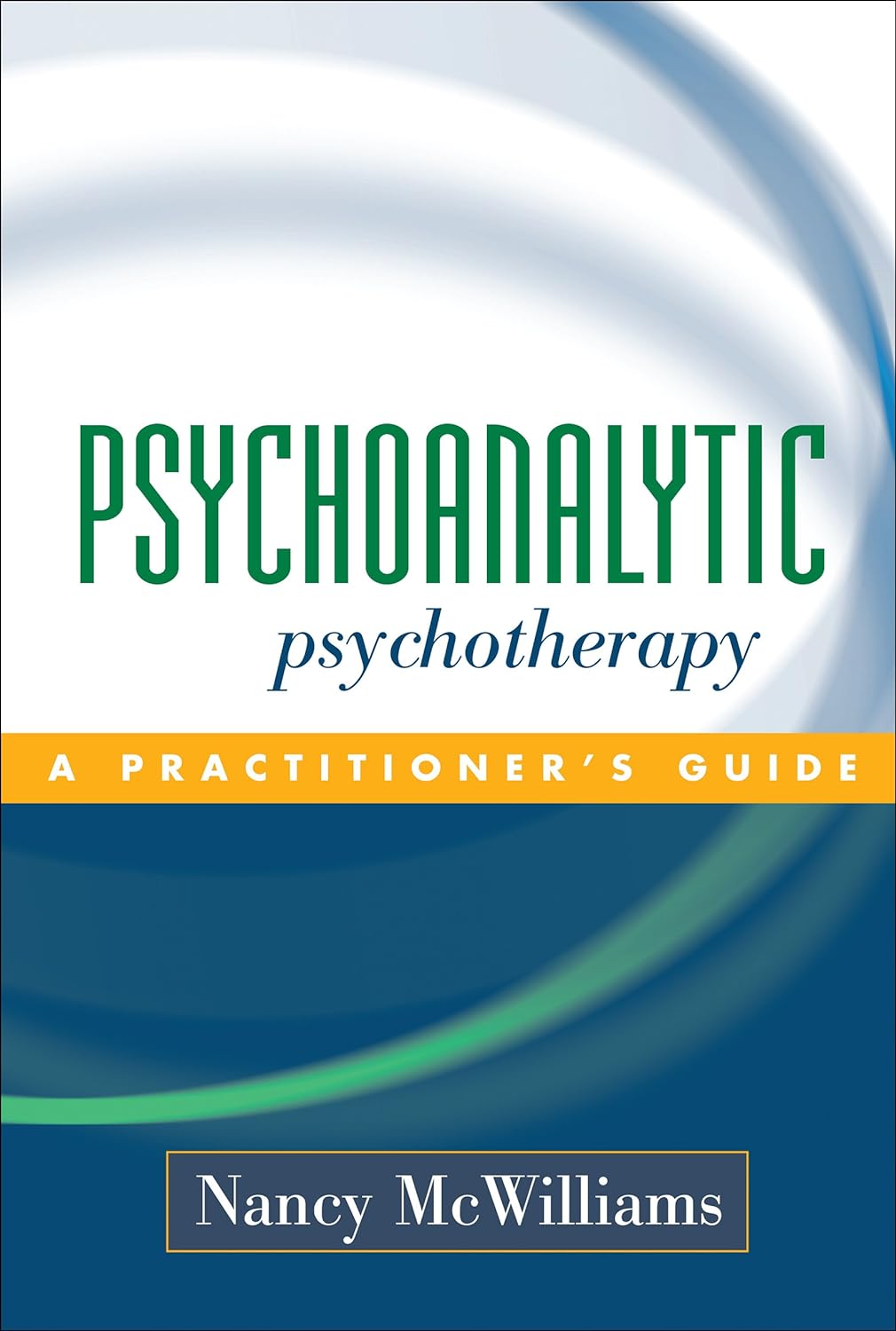 f8b5ca59e8ac663615e172a3e4ec344d1d702c891b0bda38aba302183b51e731.jpg Psychoanalytic Psychotherapy - A Practitioner's Guide - Image 1