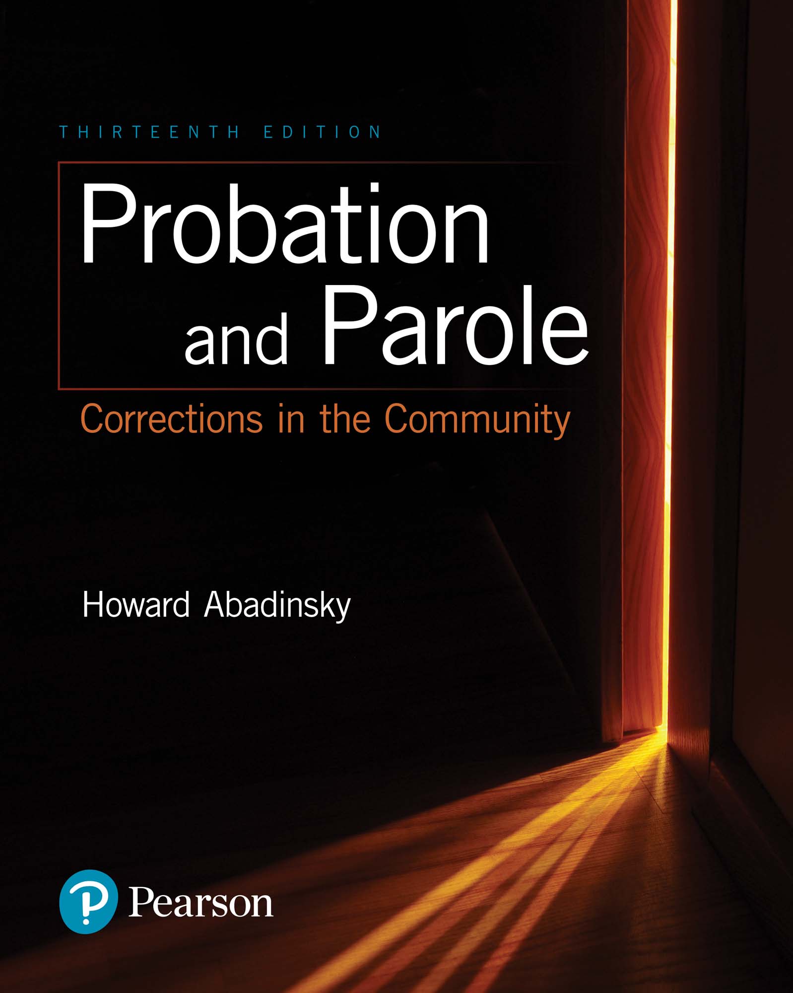 probation-and-parole-a-comprehensive-guide-for-practitioners-13th-edition.jpg Probation and Parole - Corrections in the Community 13th Edition - Image 1