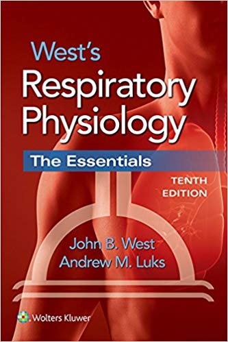 west-respiratory-physiology-the-essentials-10th-edition.jpg West's Respiratory Physiology - The Essentials, 10th Edition - Image 1